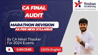CA Final Audit | Marathon Revision | Part 1 | New Syllabus | CA Niket Thacker