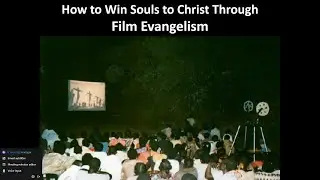 How to Win Souls through Film Evangelism