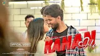 KAHAN HO (Official Video): AARYAN SINGH | SARITA SHARMA