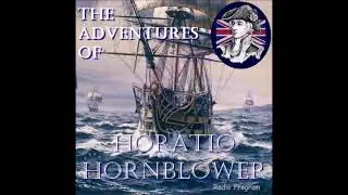 The Adventures of Horatio Hornblower - C. Scott Forester - 5. Lydia Sinks the Natividad - Audiobook