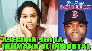 Llevando el apellido, Dijo ser hermana de David Ortiz