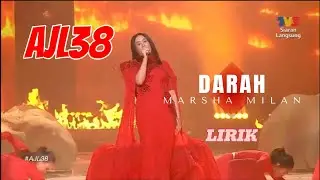 MARSHA MILAN | LIRIK DARAH | AJL38 #ajl38 #marshamilan