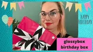 GLOSSYBOX BIRTHDAY EDITION - AUGUST 2020