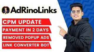 ADRINOLINKS CPM UPDATE | PAYMENT IN 2 DAYS | ADRINOLINKS LINK CONVERTER BOT  | REMOVED POP UP ADS