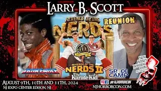Larry B Scott at NJ Horror Con August 2024