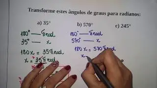 Transformação de ângulos em grau para radianos - Professora Edna Mendes