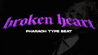 [FREE] PHARAOH Type Beat - BROKEN HEART