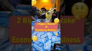 (DAY-11) 2 Biggest Mistakes Of Ecommerce Business😱 || #shorts #shortsfeed #ecommercebusiness