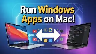 How to Install Windows Apps on Mac