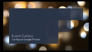 Галерея событий // Добавьте Google Photos на свой сайт &mdash; английский