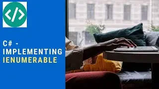 C# - Implementing the IEnumerable interface