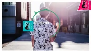 Deepend - Be Yours.