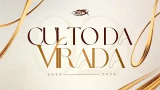 ✨ Culto da Virada | Entregando o novo ano nas mãos de Deus ✨