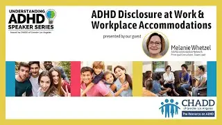 ADHD Disclosure at Work & Workplace Accommodations