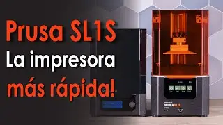 PRUSA SL1S la m&aacute;s r&aacute;pida! | Unboxing