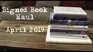 Signed Book Haul - April 2019
