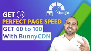 How To Speed Up Your Website 100 Google Page Speed | Using Bunny Optimizer & the Bunny CDN