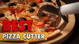Best Pizza Cutter in 2021 &ndash; That Will Give You the Perfect Slice Every Time!