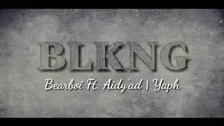 Bearboi Ft Aidy'ad | Yaph -Blakang (Lirik)