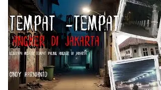 TEMPAT-TEMPAT ANGKER DI JAKARTA #horror #hiburan #onthesport 