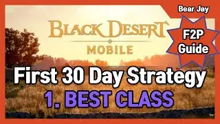 [Global] Black Desert Mobile - Best Class Choices for F2P