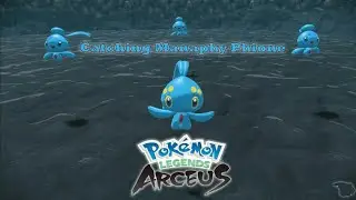 Pokemon Legends Arceus T&uuml;rk&ccedil;e Catching Manaphy & Phione