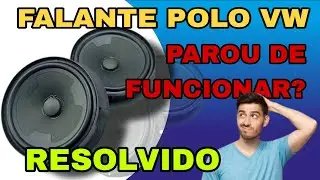 Alto falante do Polo VW parou de funcionar o que fazer?
