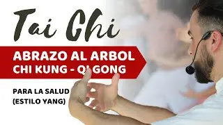 TAICHI ABRAZO AL ARBOL Chikung - Zhang Zhuang
