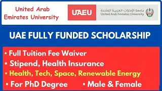 Fully Funded Scholarships in UAE | UAE University PhD Scholarships 2025 | Scholarship For Students