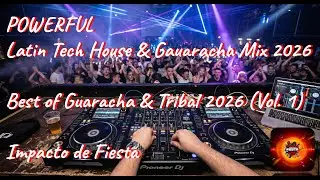 🔥POWERFUL Latin Tech House & Guaracha 2026 🇪🇸🔥 (128 BPM) | La Copa de Oro