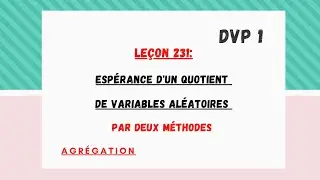 calcul de l'espérance d'un quotient de variables aléatoires