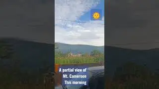 An Incredible Morning View of Mount Cameroon