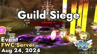 Guild Siege (Flyff World Championship) August 24, 2024 | Flyff Universe