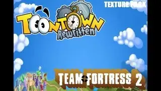 ToonTown Texture Pack: Team Fortress 2