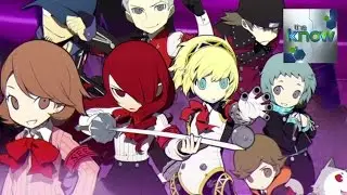 Know Before You Go: Persona Q: Shadow of the Labyrinth - The Know