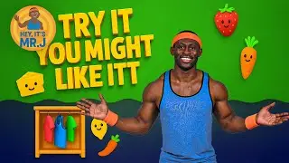 Try It You Might Like It | Fun Song for Picky Eaters | Encouraging Kids to Try New Foods