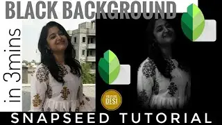 Dark Background Photo editing -|  Snapseed Tutorials