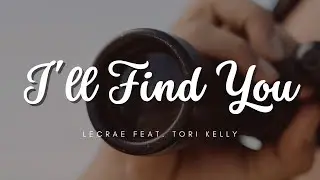 I'll Find You - Lecrae feat. Tori Kelly (TRADUÇÃO)