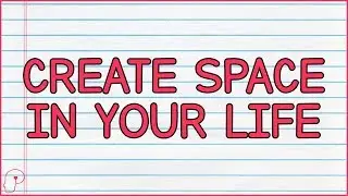Build Margin Into Your Life | Psych Bytes
