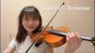 Laufey – Dreamer | Violin Cover with Notes