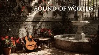 🎧 [Chill & Relax] &bull; {Flamenco} &bull; Peaceful RPG Ambience &bull; Deep Focus &bull; Work & Study &bull; Long Play