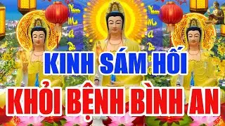 Tối 11 Âm Nghe THẦY Tụng Kinh Cầu An Sám Hối- MẸ QUAN ÂM Phù Hộ Cứu Độ Khỏi Bệnh, Bình An !