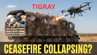 Tigray Under Fire: Drone Strikes Signal Ceasefire Collapse
