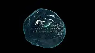Katy Perry - Teenage Dream (DARKNO1SE Remix)