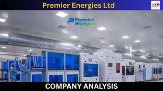 Premier Energies Ltd – Building India’s Solar Manufacturing Powerhouse | NOF BUSINESS
