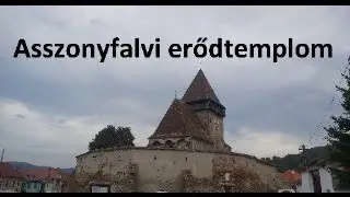 🏰Asszonyfalvi evangelikus erődtemplom | Axente Sever fortified church | Kirchenburg Frauendorf🏰