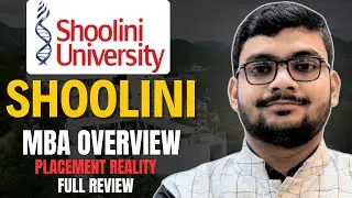 Shoolini University Full Review | Rankings, Fees, Placements, Campus, ROI, Admission Process