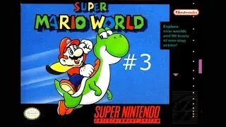 Super Mario World #3 4/24/25