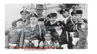 Major Payne~ Movie Cast- Then & Now