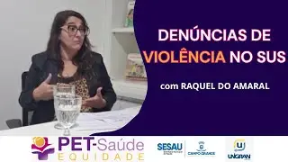 CORTE: DENÚNCIAS DE VIOLÊNCIA NO SUS [com RAQUEL DO AMARAL]